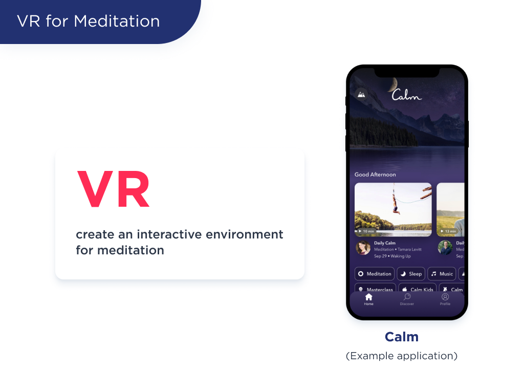 The illustration shows another idea for developing a health care app is virtual reality for meditation
