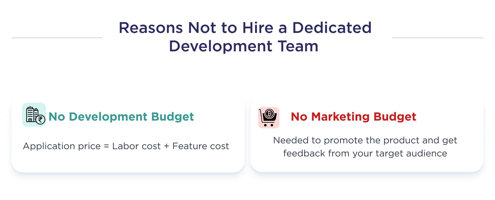 The illustration shows the main reasons not to hire a dedicated development team