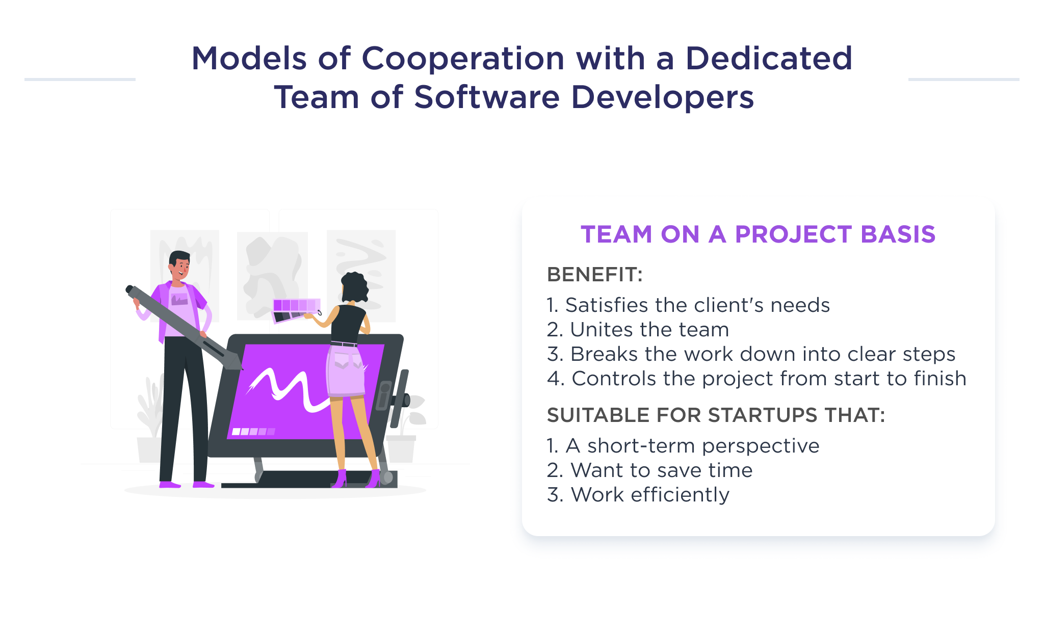 A third model of cooperation with a dedicated development team for hire, which is named hiring a team on a project basis