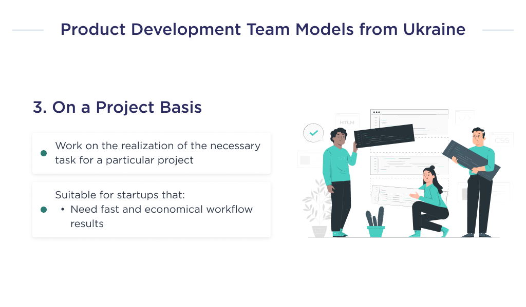 This picture describes the third model of hiring a special product development team from Ukraine, based on a project-based approach