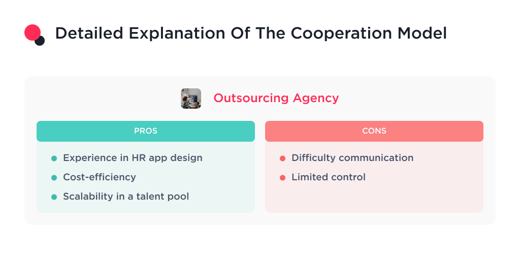 This picture shows the pros and cons of outsourcing a design agency to develop an HR application