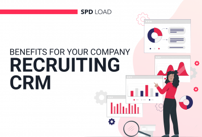 Benefits of CRM for Recruiting For Your Business