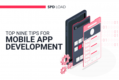 Top Nine Tips for Mobile App Development
