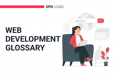 Web Development Glossary: 104 Terms You Should Know