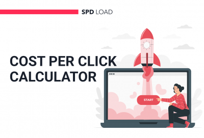 All You Need to Know About How to Calculate Cost Per Click