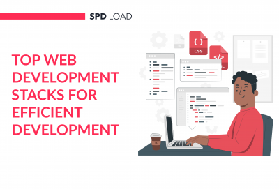 Top Web Development Stacks for Efficient Development in 2024