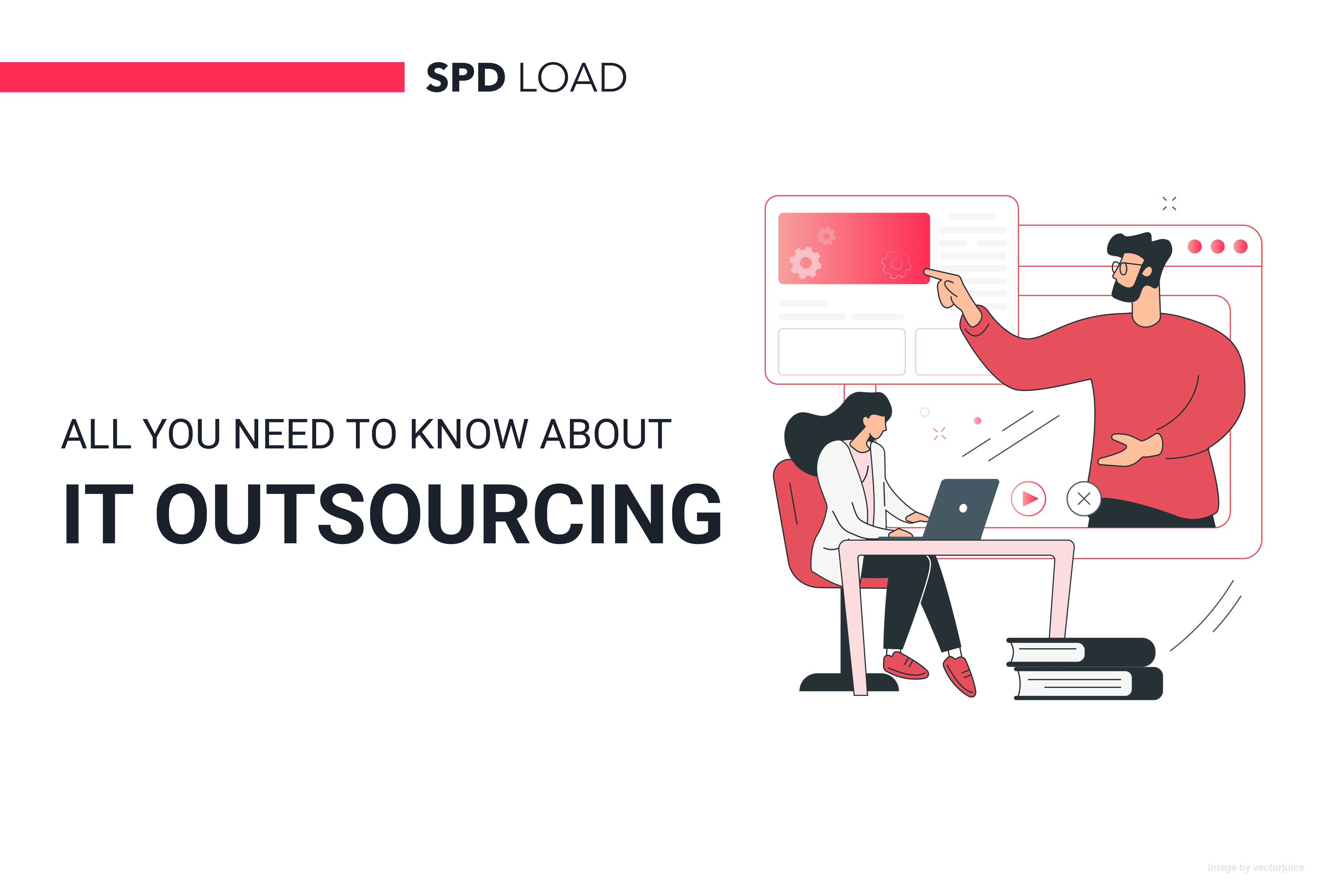 IT Outsourcing Benefits, Types, and Models: Guide